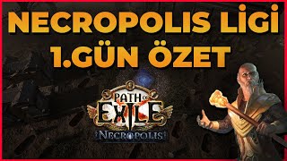 Necropolis Ligi 1Gün Özet Path of Exile 324 Necropolis Ligi [upl. by Kassie]