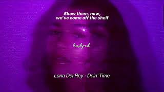 Lana Del Rey  Doin’ Time “she’s evil most definitely” tiktok song slowedreverb lyrics  tp [upl. by Nylrem909]