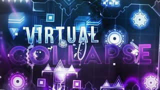 Virtual Collapse by TeamUprising InsaneExtreme Demon [upl. by Lien]