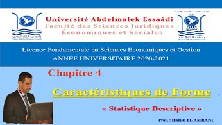 Statistique descriptive Chapitre 4  Caractéristiques de Forme dune Série Statistique [upl. by Landsman]