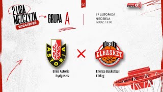 Enea Astoria Bydgoszcz  Energa Basketball Elbląg 2 LM [upl. by Stanhope]