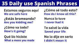 35 Daily use Spanish Phrases  Practice Spanish Speaking [upl. by Eevets]