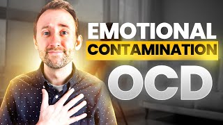 Emotional contamination OCD  How to do treatment [upl. by Asert382]