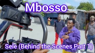 Mbosso  Sele Behind the Scenes Part 1 [upl. by Kaspar]