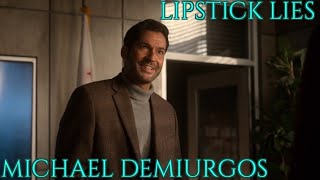 Michael DemiurgosLipstick Lies [upl. by Ahsemed]