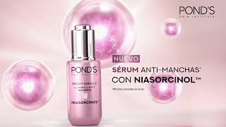 POND´S® presenta POND´S® Bright Miracle con NIASORCINOL™ [upl. by Biegel950]