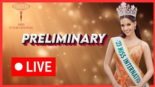 🔴 Miss International 2024  PRELIMINARY  LIVE [upl. by Mcferren]