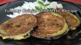 YUMMY BRINJAL OMELETTE RECIPE [upl. by Acillegna]