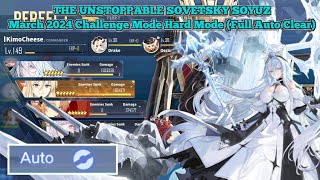 ABSOLUTE ZERO ABSOLUTE POWER W ❄️SOVETSKY SOYUZ❄️ March 2024 Challenge Mode Hard Mode  Azur Lane [upl. by Kavita]