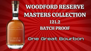 Woodford Reserve Masters Collection 1212 Batch Proof Its one of the best bourbons we have tasted [upl. by Adai764]