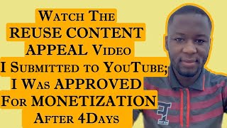 How To Create Appeal Video For Reused Content Get Approved For Monetization on YouTube [upl. by Gaither]