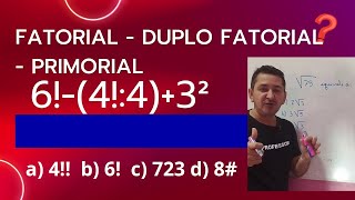 Questão de Matemática Básica  Fatorial  Duplo Fatorial e Primorial [upl. by Ahsinnor]