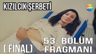 Kızılcık Şerbeti 53 Bölüm Fragmanı  Alevden Şok Hamilelik Haberi Çocuk Doğuyor [upl. by Dickerson864]