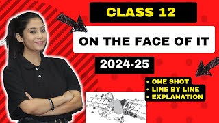 On the face of it Class 12  One Shot  On the face of it Class 12 Full  हिंदी में  Explained [upl. by Haral60]