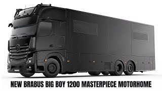 BRABUS Launches Its First Motorhome and It’s a Beast  New BRABUS BIG BOY 1200 Masterpiece Motorhome [upl. by Nospmis]