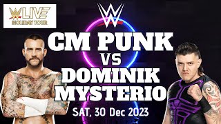 【wwe 】CM PUNK vs quotDirtyquot Dominik Mysterio 20231230 KIA Forum [upl. by Ethelinda885]