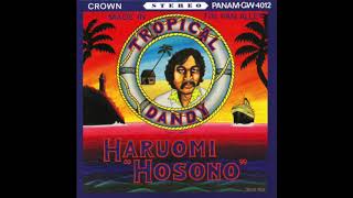 Haruomi Hosono  Tropical Dandy 1975 FULL ALBUM [upl. by Eittam]