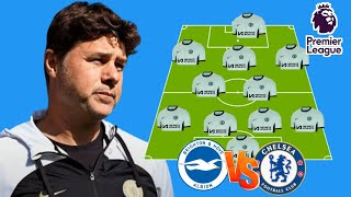 BRIGHTON VS CHELSEA  POWERFULL STARTING LINE UP BRIGHTON VS CHELSEA PREMIER LEAGUE IN THE EPL [upl. by Mohl772]