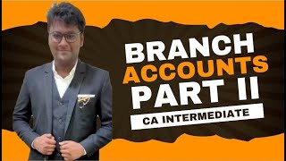 CA Inter  Branch Accounting  Part II [upl. by Daphne233]