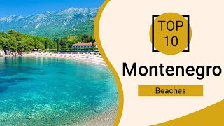 Top 10 Best Beaches to Visit in Montenegro  English [upl. by Aicirtak]