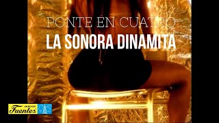 Ponte En Cuatro  La Sonora Dinamita  Discos Fuentes  Video Oficial [upl. by Allenotna]