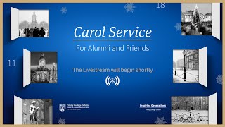 Trinity Alumni Carol Service 2024 [upl. by Maleeny875]