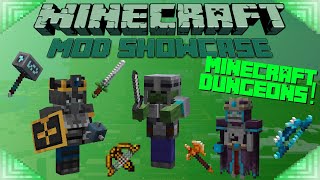 MINECRAFT DUNGEONS Minecraft Mod Showcase MOBS amp GEAR [upl. by Susanna]