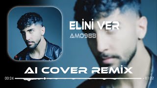 Amo988  Elini Ver Elini Tutarım  Aı Cover Remix [upl. by Bayly594]