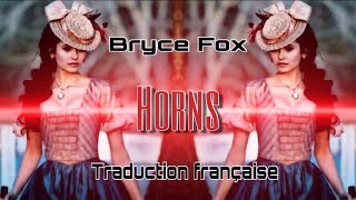 Bryce Fox  Horns Tarduction Française Katherina Pierce [upl. by Odlawso828]