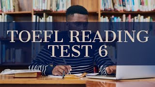 TOEFL PRACTICE READING TEST 6 [upl. by Marlowe]