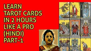 EASILY LEARN TAROT CARDS IN 2HOURSदो घंटे में टैरो कार्ड्स सीखेंPart1 MAJOR ARCANATarot in Hindi [upl. by Atiuqiram]