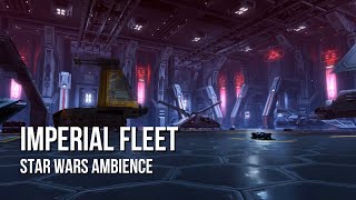 Imperial Fleet  Star Wars Ambience  Hangar Ambience Chatter [upl. by Arlynne]