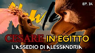 EP 34 CESARE IN EGITTO lassedio di Alessandria [upl. by Hollerman152]