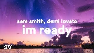 Sam Smith Demi Lovato  I’m Ready Lyrics [upl. by Hax123]