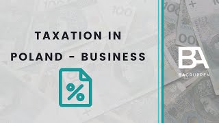 Taxation in Poland  Business [upl. by Lomaj498]