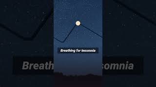 Breathing Exercise for Insomnia 37 breathingexercise relaxing insomniarelief insomnia [upl. by Aronid]