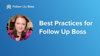 Two Best Practice Tips for Using Follow Up Boss [upl. by Drida]