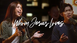 Whom Jesus Loves  New Creation Worship [upl. by Galen]