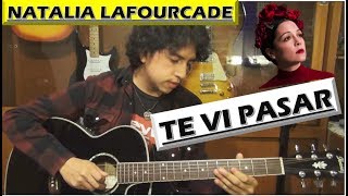 Te Vi Pasar  Natalia Lafourcade Los Macorinos  COVER  Fabián Lukie [upl. by Yevoc]