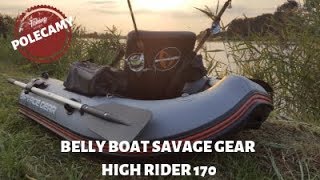 Belly Boat Savage Gear High Rider 170  Recenzja [upl. by Ahsatak]