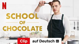 School of Chocolate Staffel 1 Clip mit Untertitel  Trailer auf Deutsch  Netflix [upl. by Karna]