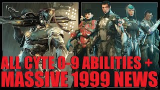 WARFRAME NEWS CYTE09 ALL ABILITIES 1999 Big Info Drop  Free Items  Koumei amp The Five Fates [upl. by Kiyohara]