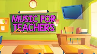 Perfect Classroom Vibes  Instrumental Pop Music for Teachers [upl. by Leuqram]