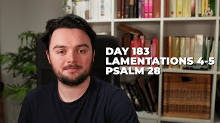 Day 183 Lamentations 45 Psalm 28  Bible in a Year Commentary [upl. by Syverson]