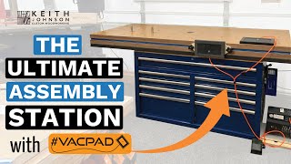 ULTIMATE Assembly Table with Torsion Box Top and VACPAD System [upl. by Anuahsed]