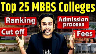 Top 25 MBBS Colleges of India  Govt MBBS  Private MBBS  Deemed  Cut Off  Fees  nta neet2024 [upl. by Amsirak]