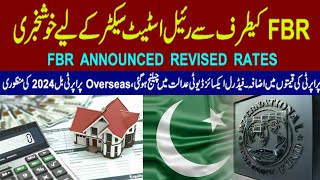 Good News by FBR Announced l Property Valuation Rates 2024 l Overseas Property Bill l FED in Court l [upl. by Lorenz]