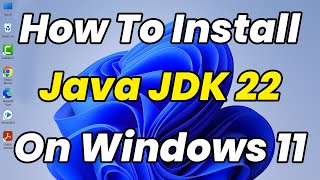 How download and install Java JdK 22 on Windows 11 2024 Updated [upl. by Ymeon721]