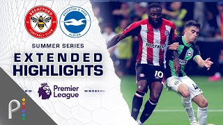 Brentford v Brighton  PREMIER LEAGUE SUMMER SERIES HIGHLIGHTS  7262023  NBC Sports [upl. by Miguelita]