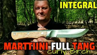 ✔MARTTIINI FULL TANG Curly Birch Integral [upl. by Mirabel885]